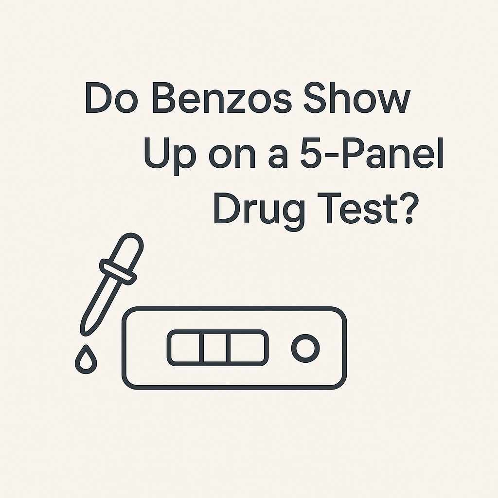 Do benzos show up on a 5-panel drug test?