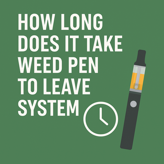 How Long Does It Take a Weed Pen to Leave Your System?